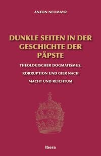 Produktbild: Dunkle Seiten in der Geschichte der P&auml;pste