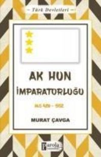 Produktbild: T&uuml;rk Devletleri 4 - Ak Hun Imparatorlugu