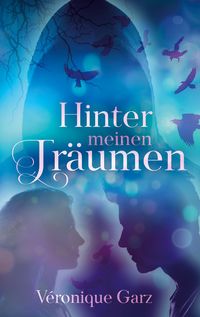 Produktbild: Hinter meinen Träumen