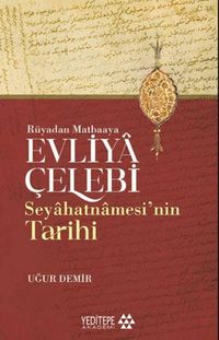 Produktbild: R&uuml;yadan Matbaaya Evliya Celebi Seyahatnamesinin Tarihi