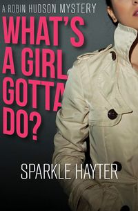 Produktbild: What's a Girl Gotta Do?