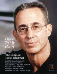 Produktbild: Listen to My Heart - The Songs of David Friedman