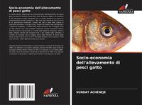 Produktbild: Socio-economia dell'allevamento di pesci gatto