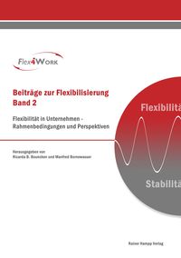 Produktbild: Flexibilit&auml;t in Unternehmen - Rahmenbedingungen und Perspektiven