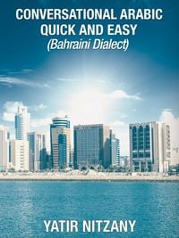 Produktbild: Conversational Arabic Quick and Easy: Bahraini Dialect