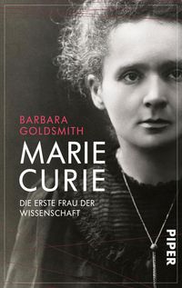 Bild vom Artikel Marie Curie vom Autor Barbara Goldsmith