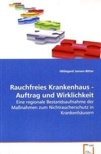 Produktbild: Jansen-Bitter Hildegard: Rauchfreies Krankenhaus - Auftrag u