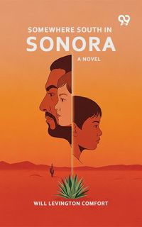 Produktbild: Somewhere South In Sonora A Novel