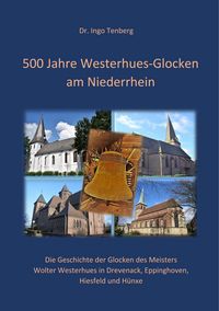 Produktbild: 500 Jahre Westerhues-Glocken am Niederrhein