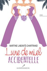 Produktbild: Lune de miel accidentelle