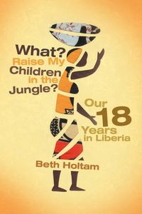 Produktbild: What? Raise My Children in the Jungle?