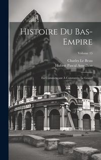 Produktbild: Histoire Du Bas-Empire
