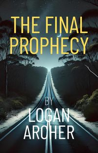 Produktbild: The Final Prophecy (The Redemption of the Outback)