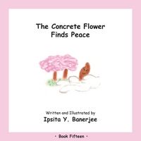 Produktbild: The Concrete Flower Finds Peace
