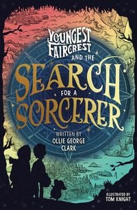 Produktbild: Youngest Faircrest and the Search for a Sorcerer