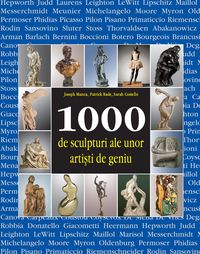 Produktbild: 1000 de sculpturi ale unor artisti de geniu