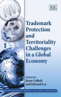 Produktbild: Trademark Protection and Territoriality Challenges in a Glo