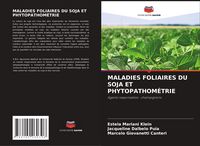 Produktbild: Maladies Foliaires Du Soja Et Phytopathom&eacute;trie