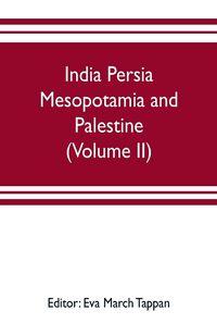 Produktbild: India Persia Mesopotamia and Palestine