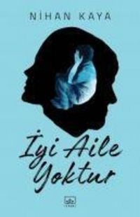 Produktbild: Iyi Aile Yoktur