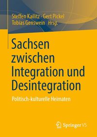 Produktbild: Sachsen zwischen Integration und Desintegration