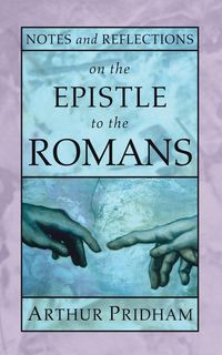 Produktbild: Notes and Reflections on the Epistle to the Romans