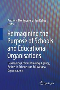Produktbild: Reimagining the Purpose of Schools and Educational Organisations