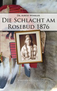 Produktbild: Die Schlacht am Rosebud 1876