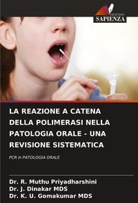 Produktbild: La Reazione a Catena Della Polimerasi Nella Patologia Orale - Una Revisione Sistematica