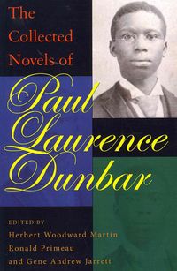 Produktbild: Dunbar, P: The Collected Novels of Paul Laurence Dunbar