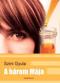 Produktbild: A h&aacute;rom M&aacute;ja