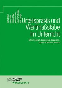 Bild vom Artikel Urteilspraxis und Wertmaßstäbe im Unterricht vom Autor Anke John