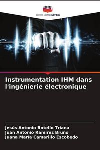 Produktbild: Instrumentation IHM dans l'ing&eacute;nierie &eacute;lectronique