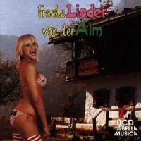 Bild vom Artikel Freche Lieder Von Der Alm vom Autor Various Artists