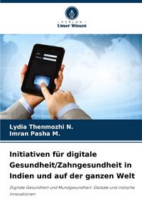 Produktbild: Initiativen f&uuml;r digitale Gesundheit/Zahngesundheit in Indien und auf der ganzen Welt
