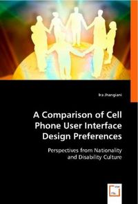 Produktbild: Jhangiani, I: A Comparison of Cell Phone User Interface Desi