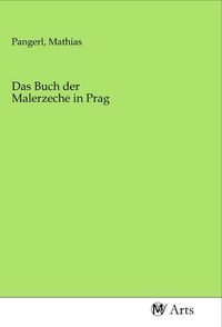 Produktbild: Das Buch der Malerzeche in Prag