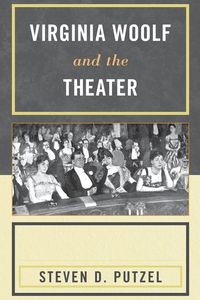 Produktbild: Virginia Woolf and the Theater