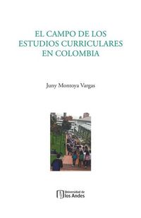 Produktbild: El campo de los estudios curriculares en Colombia
