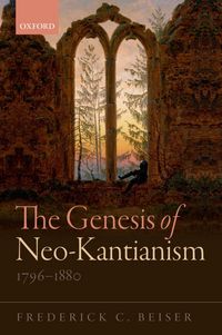 Produktbild: The Genesis of Neo-Kantianism, 1796-1880