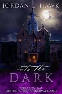 Produktbild: Into the Dark (OutFoxing the Paranormal, #3)