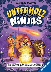 Produktbild: Unterholz-Ninjas, Band 2 - Die H&uuml;ter des Himmelssteins