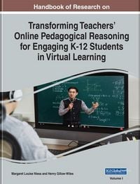 Produktbild: Handbook of Research on Transforming Teachers' Online Pedagogical Reasoning for Engaging K-12 Students in Virtual Learning
