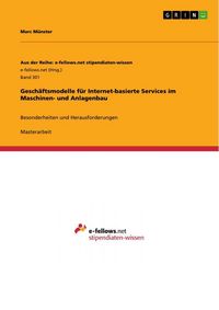 Produktbild: Gesch&auml;ftsmodelle f&uuml;r Internet-basierte Services im Maschinen- und Anlagenbau