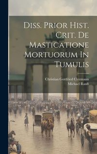 Produktbild: Diss. Prior Hist. Crit. De Masticatione Mortuorum In Tumulis