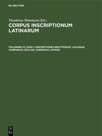 Produktbild: Inscriptiones Bruttiorum, Lucaniae, Campaniae, Siciliae, Sardiniae Latinae