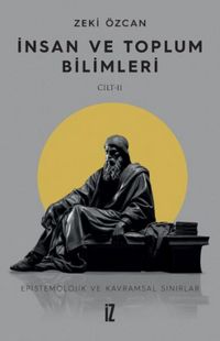 Produktbild: Insan ve Toplum Bilimleri Cilt 2 - Epistemolojik ve Kavramsal Sinirlar