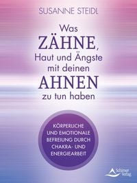Produktbild: Was Zähne, Haut und Ängste mit deinen Ahnen zu tun haben