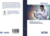 Produktbild: Opieka zdrowotna i komputeryzacja szpitali
