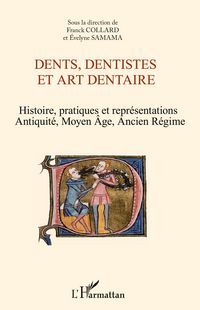 Produktbild: Dents, dentistes et art dentaire